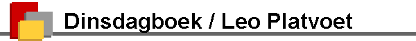 Dinsdagboek / Leo Platvoet